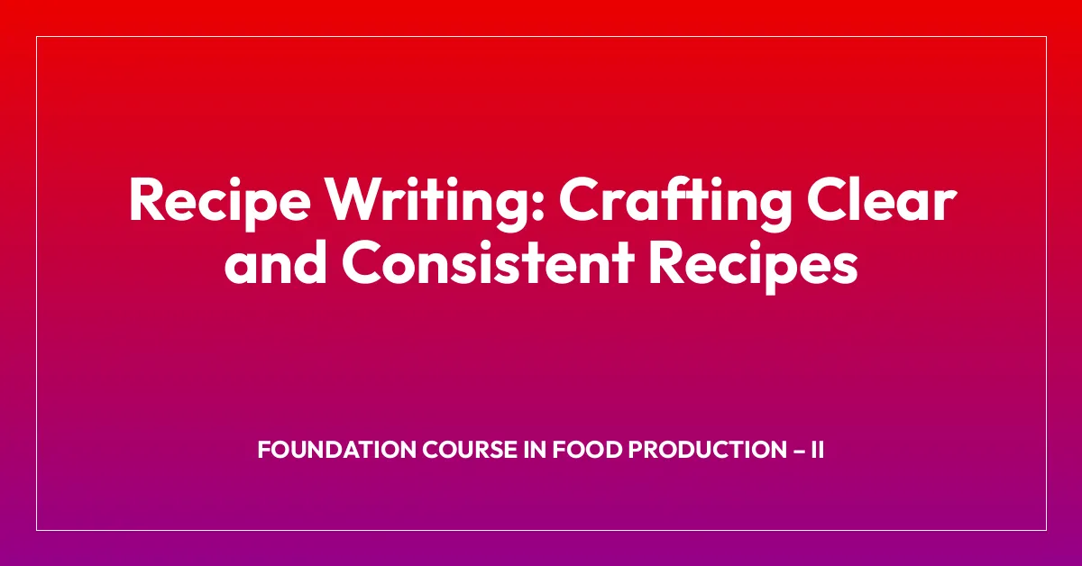 Foundation Course in Food Production – II | Hospitality.Institute