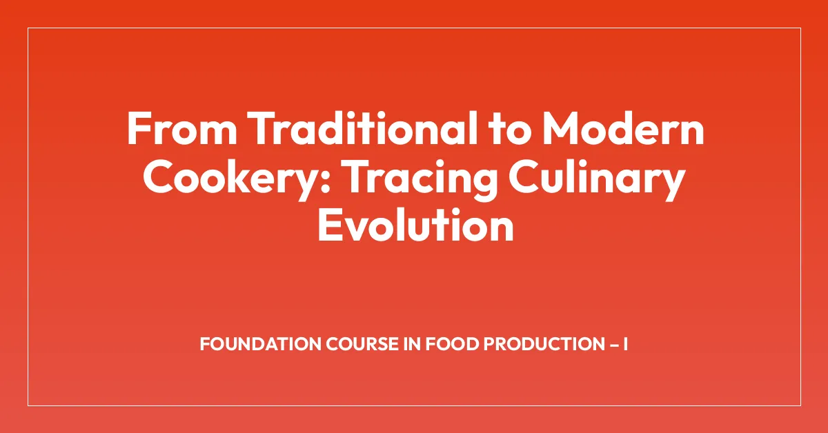 Foundation Course in Food Production – I | Hospitality.Institute