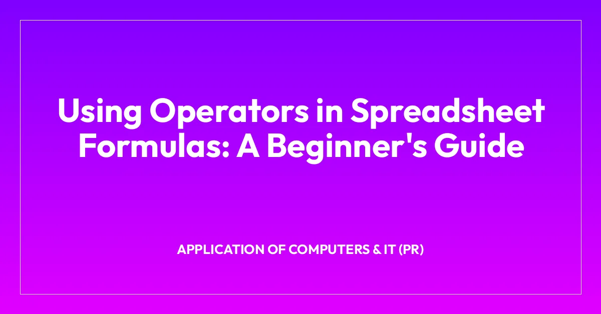 Spreadsheet Server Operator Syntax Using Operators in Spreadsheet Formulas: A Beginner's Guide ...