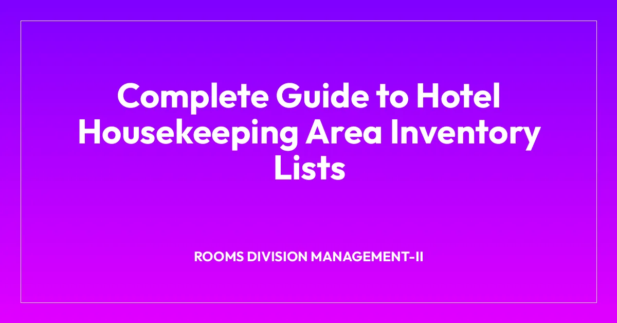 Room Service Inventory Rooms Division Management-II | Hospitality.Institute